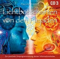 Lichtbotschaften von den Plejaden [Übungs-CD 3]