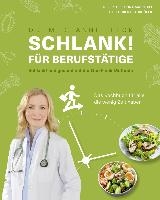 Schlank! für Berufstätige - Schlank! und gesund mit der Doc Fleck Methode voorzijde