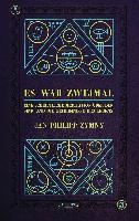 Es war zweimal ...