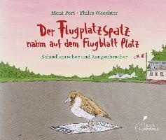 Der Flugplatzspatz nahm auf dem Flugblatt Platz voorzijde