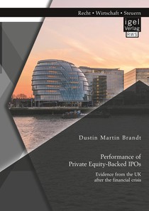 Performance of Private Equity-Backed IPOs. Evidence from the UK after the financial crisis voorzijde