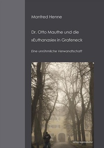 Dr. Otto Mauthe und die 'Euthanasie' in Grafeneck