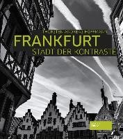 Frankfurt - Stadt der Kontraste