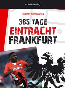 365 Tage Eintracht Frankfurt