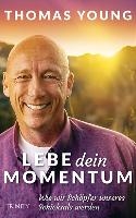 Lebe dein Momentum