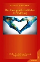 Das Herz gesellschaftlicher Veränderung