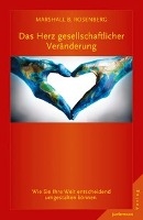 Das Herz gesellschaftlicher Veränderung