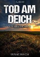 Tod am Deich. Ostfrieslandkrimi