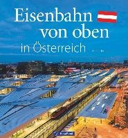 Eisenbahn von oben in Österreich