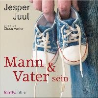 Mann & Vater sein