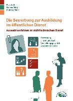 Die Bewerbung zur Ausbildung im öffentlichen Dienst