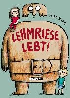 Lehmriese lebt!