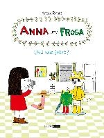 Anna und Froga - Und was jetzt?