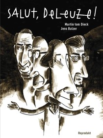 Salut, Deleuze! Gesamtausgabe