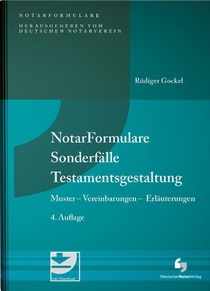 NotarFormulare Sonderfälle Testamentsgestaltung