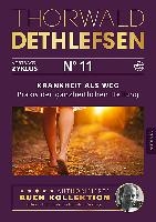 Krankheit als Weg - Praxisbuch der ganzheitlichen Heilung