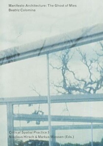 Manifesto Architecture – The Ghost of Mies