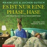 Es ist nur eine Phase, Hase