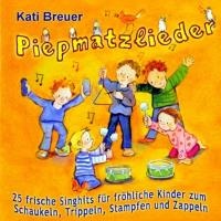 Piepmatzlieder - 25 frische Singhits für fröhliche Kinder zum Schaukeln, Trippeln, Stampfen und Zappeln