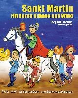 Sankt Martin ritt durch Schnee und Wind. Die 25 schönsten Laternenlieder