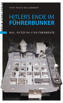 Hitlers Ende im Führerbunker voorzijde