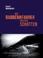 Der Radrennfahrer und sein Schatten