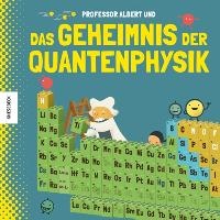 Professor Albert und das Geheimnis der Quantenphysik voorzijde