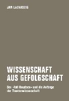 Wissenschaft aus Gefolgschaft