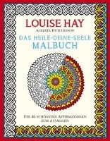 Das Heile-Deine-Seele Malbuch