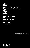Die Prinzessin, die nicht gerettet werden muss
