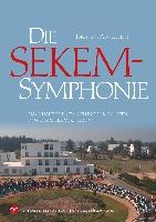 Die SEKEM-Symphonie