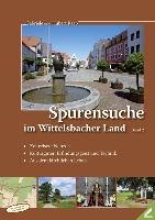 Spurensuche im Wittelsbacher Land voorzijde