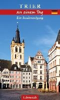 Trier an einem Wochenende