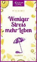 Weniger Stress - mehr Leben voorzijde