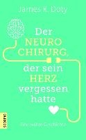 Der Neurochirurg, der sein Herz vergessen hatte