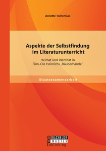Aspekte der Selbstfindung im Literaturunterricht