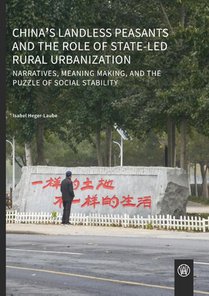 China's landless peasants and the role of state-led rural urbanization