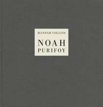 Hannah Collins: Noah Purifoy