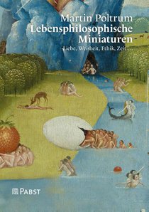 Lebensphilosophische Miniaturen