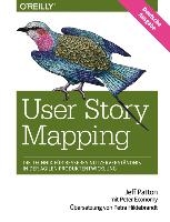 User Story Mapping - Die Technik für besseres Nutzerverständnis in der agilen Produktentwicklung