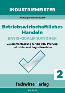 Industriemeister: Betriebswirtschaftliches Handeln