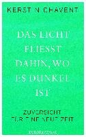 Das Licht fließt dahin wo es dunkel ist