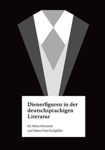 Dienerfiguren in der deutschsprachigen Literatur
