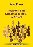 Positions- und Kombinationsspiel im Schach