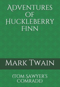 Adventures of Huckleberry Finn