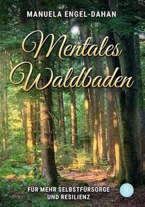 Mentales Waldbaden