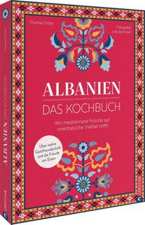 Albanien. Das Kochbuch