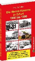 Die HENNE-KASERNE in Erfurt 1950-1990 voorzijde