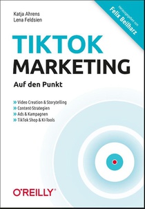 TikTok-Marketing - Auf den Punkt