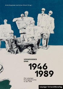 Vergessenes Erbe 1946-1989